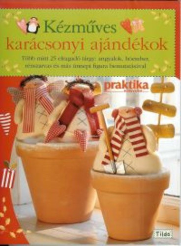 Tilda - Kézműves karácsonyi ajándékok (antikvár példány)