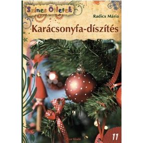 Karácsonyfa-díszítés - Színes ötletek
