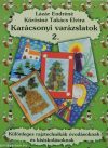 Karácsonyi varázslatok 2. Karácsonyi varázslatok 2.