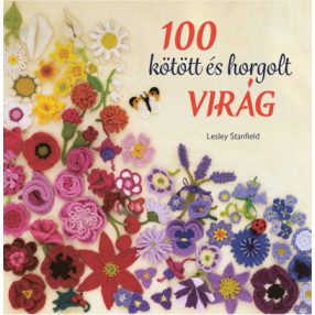 100 kötött és horgolt virág