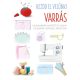 Kezdd el velünk! - Varrás