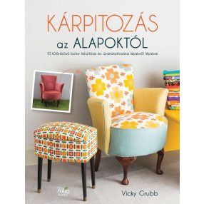 Kárpitozás az alapoktól